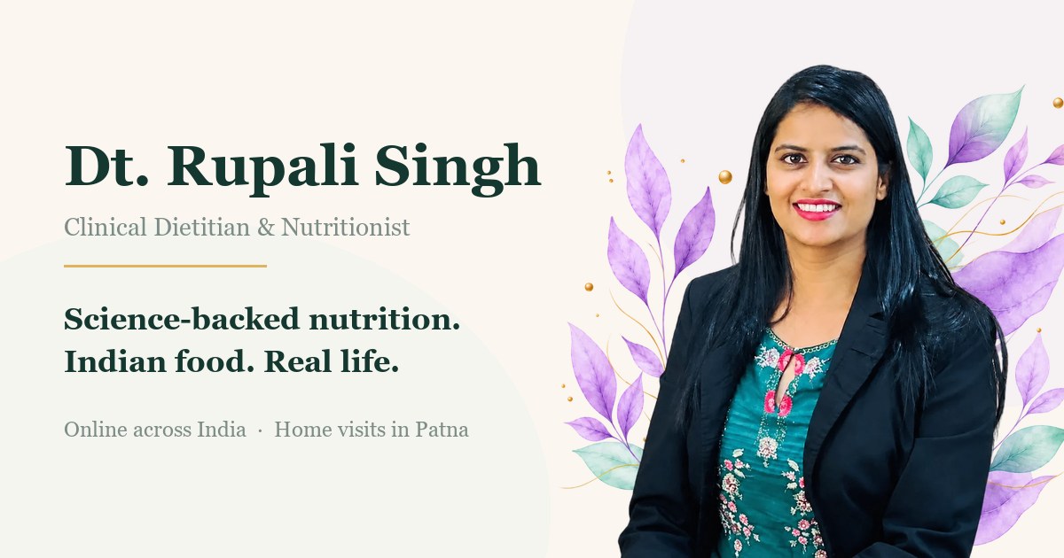 Dt. Rupali Singh, dietitian in Kankarbagh